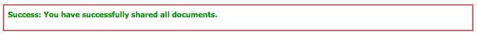 [The notification says, You have successfully shared all documents.]